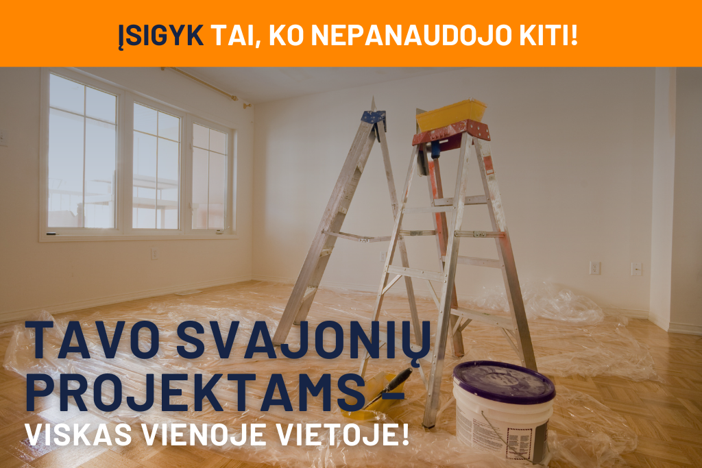 TAVO NAMŲ projektams – viskas vienoje vietoje!