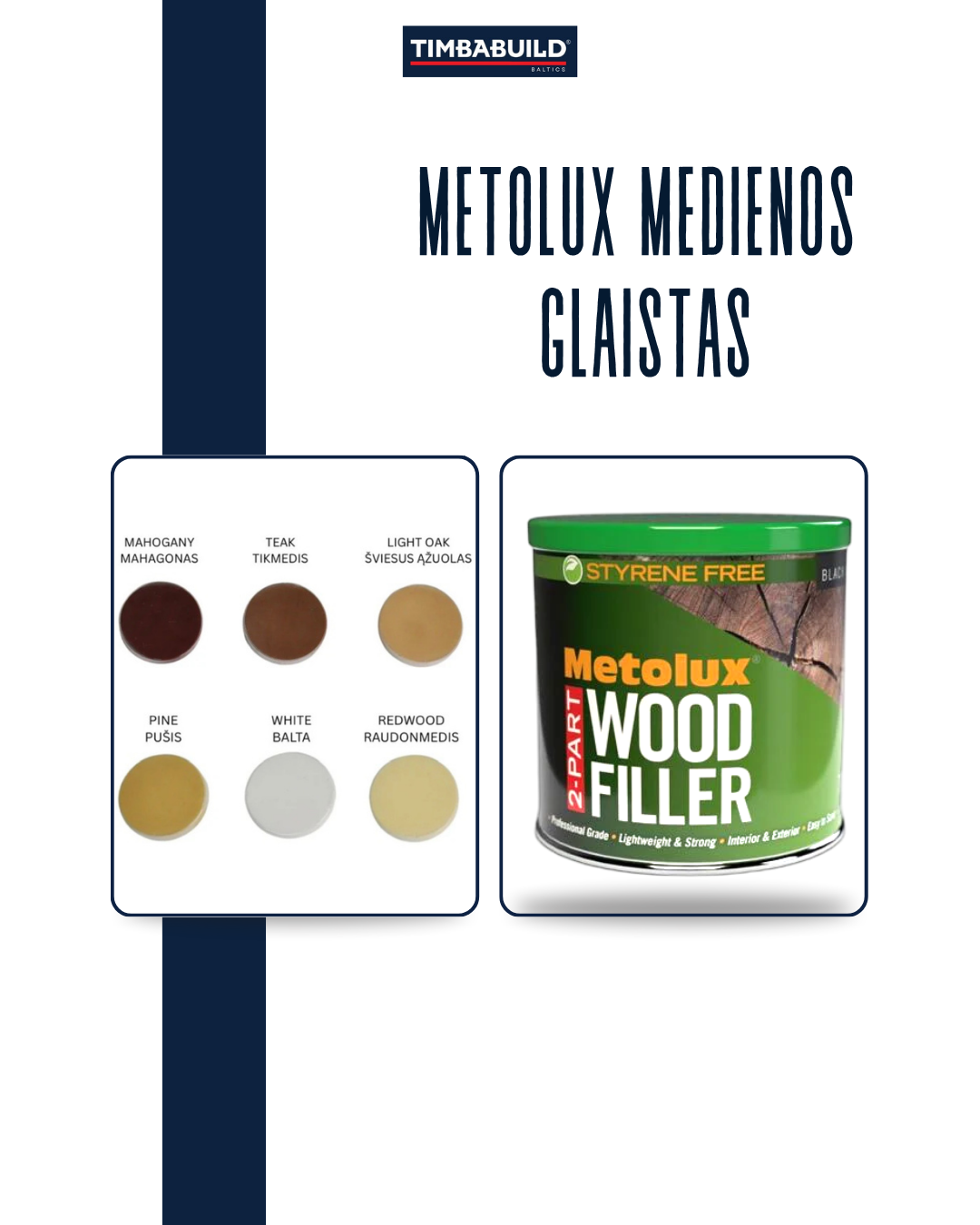 „Metolux“ dviejų komponentų medienos glaistas – 275 ml